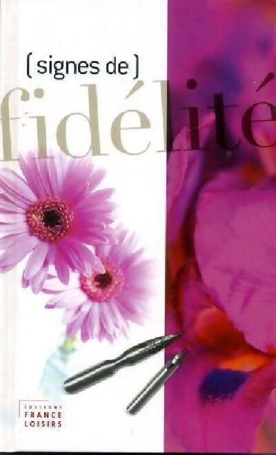 Signes de fidelité - Collectif